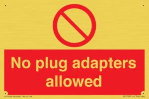 No plug adapters allowed Prohibition Sign